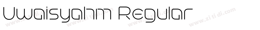 Uwaisyahm Regular字体转换 Uwaisyahm Regular字体转换